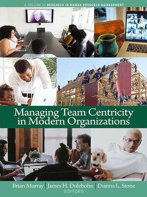 cover image of Managing Team Centricity in Modern Organizations